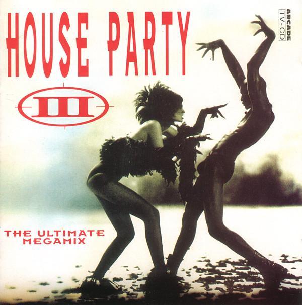 Various - House Party III (The Ultimate Megamix), CD & DVD, CD | Pop, Envoi