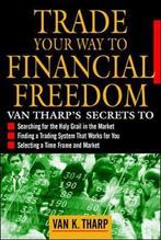 Trade Your Way to Financial Freedom 9780070647626, Verzenden, Zo goed als nieuw, Van K. Tharp