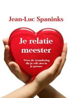 Je relatie meester 9789491439452, Boeken, Esoterie en Spiritualiteit, Jean-Luc Spaninks, Gelezen, Verzenden