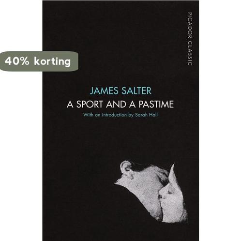 Sport & A Pastime 9781447240501 James Salter, Boeken, Overige Boeken, Gelezen, Verzenden