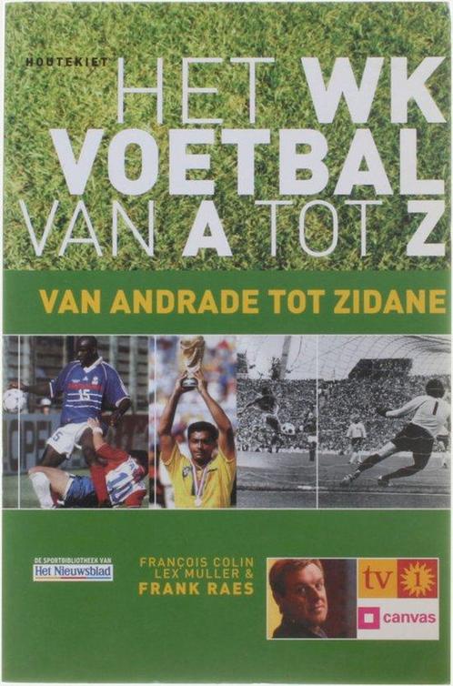 Wk Voetbal Van A Tot Z 9789052406602, Livres, Livres de sport, Envoi