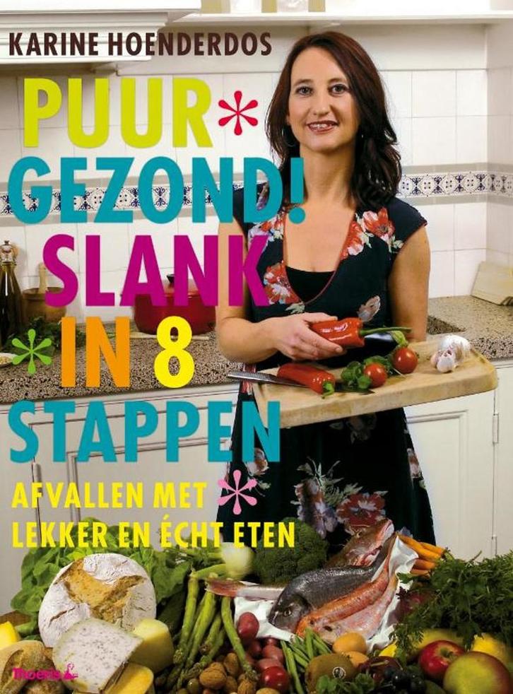 PUUR GEZOND! SLANK IN 8 STAPPEN 9789072219671, Livres, Livres de cuisine, Envoi