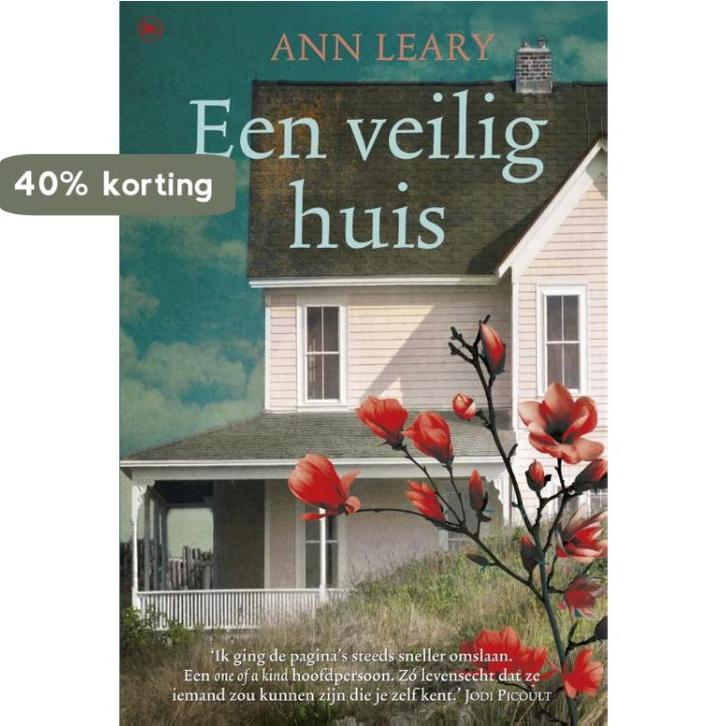 Een veilig huis 9789044344943 Ann Leary, Boeken, Romans, Zo goed als nieuw, Verzenden
