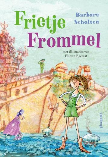Frietje Frommel 9789021685304 Barbara Scholten, Verzenden, Barbara Scholten