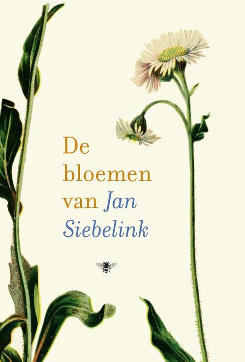 De bloemen van Jan Siebelink 9789403104805, Boeken, Romans, Gelezen, Verzenden