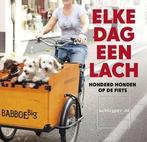 Elke dag een lach: honderd honden op de fiets, Nieuw, Nederlands, Verzenden