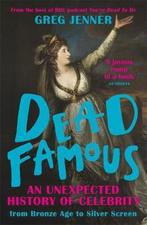 Dead Famous 9781780225661 Greg Jenner, Verzenden, Zo goed als nieuw, Greg Jenner