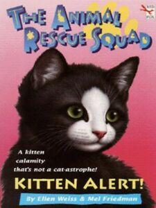 The Animal Rescue Squad: Kitten alert by Ellen Weiss, Livres, Livres Autre, Envoi