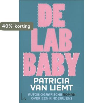 De lab baby 9789021807225 Patricia van Liemt, Verzenden, Patricia van Liemt