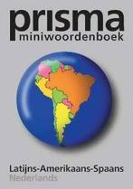 Prisma miniwoordenboek Latijns-Amerikaans-Spaans-Nederland /, Boeken, Woordenboeken, Verzenden, Gelezen, Nederlands