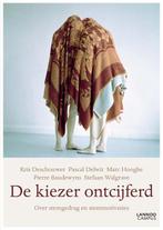 De kiezer ontcijferd 9789401426497 Kris Deschouwer, Verzenden, Zo goed als nieuw, Kris Deschouwer