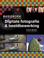 Basisboek Digitale fotografie & beeldbewerking 9789072216557, Frans Barten, Verzenden