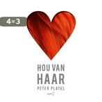 Hou van haar 9789492179005 Peter Platel, Verzenden, Zo goed als nieuw, Peter Platel