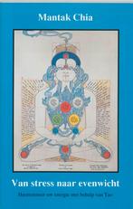 Van stress naar evenwicht 9789020242935 Mantak Chia, Boeken, Verzenden, Gelezen, Mantak Chia