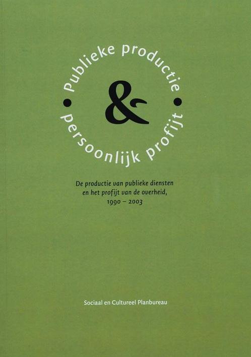 Publieke Productie En Persoonlijk Profijt 9789037702316, Livres, Science, Envoi