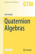 Quaternion Algebras 9783030566920 John Voight, Boeken, Verzenden, Zo goed als nieuw, John Voight