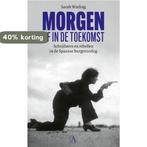 Morgen misschien de toekomst 9789025312220 Sarah Watling, Verzenden, Gelezen, Sarah Watling