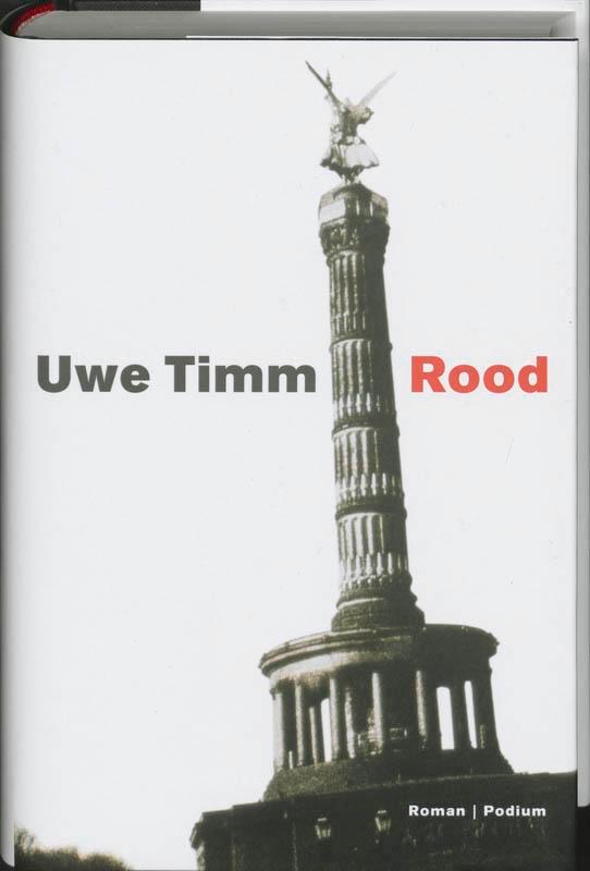 Rood 9789057592614 Uwe Timm, Boeken, Romans, Gelezen, Verzenden