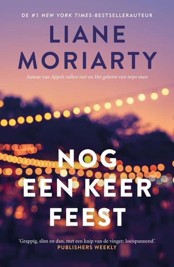 Nog een keer feest 9789400514355 Liane Moriarty, Verzenden, Liane Moriarty