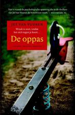 De oppas 9789045211435 Jet van Vuuren, Verzenden, Zo goed als nieuw, Jet van Vuuren