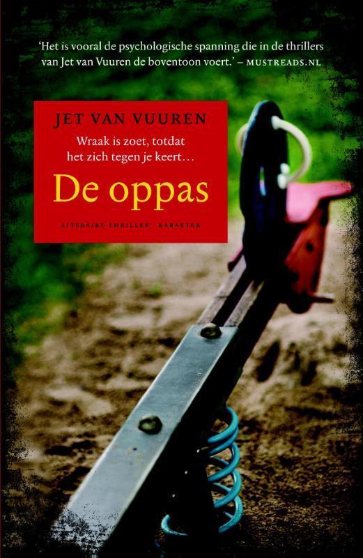 De oppas 9789045211435 Jet van Vuuren, Boeken, Thrillers, Zo goed als nieuw, Verzenden