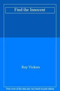 Find the Innocent By Roy Vickers, Livres, Livres Autre, Envoi