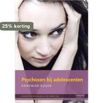 Psychosen bij adolescenten / Kinderpsychologie in praktijk /, Verzenden, Annemiek Kuijer