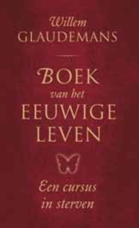 Boek van het eeuwige leven / Biblos-serie / 1 9789020205657, Boeken, Esoterie en Spiritualiteit, Zo goed als nieuw, Verzenden