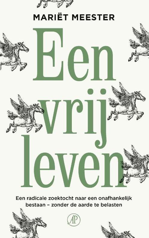 Een vrij leven 9789029550321 Mariët Meester, Boeken, Literatuur, Zo goed als nieuw, Verzenden