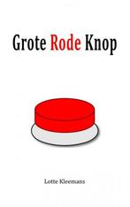 Grote rode knop 9789402139518 Lotte Kleemans, Boeken, Verzenden, Gelezen, Lotte Kleemans