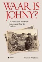 Waar is Johny? 9789463938631 Wannes Peremans, Boeken, Verzenden, Zo goed als nieuw, Wannes Peremans