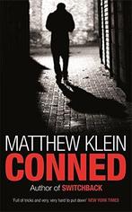 Conned 9780752893747 Matthew Klein, Verzenden, Gelezen, Matthew Klein