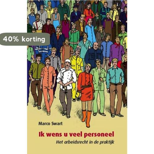Ik wens u veel personeel 9789081910804 Marco Swart, Boeken, Wetenschap, Gelezen, Verzenden