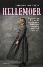 Hellemoer (9789044658576, Carolien van t Hof), Boeken, Romans, Verzenden, Nieuw