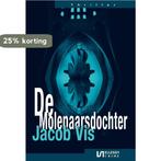 De molenaarsdochter 9789086604562 Jacob Vis, Verzenden, Jacob Vis