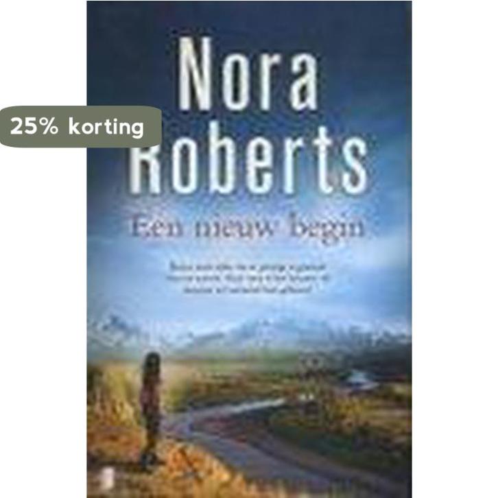 Een nieuw begin Nora Roberts 9789022573617 Nora Roberts, Livres, Livres Autre, Envoi