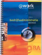 @work - @work 4 Bedrijfsadministratie Werkboek 9789077882733, Livres, Edward van Balen, E. van Balen, Verzenden