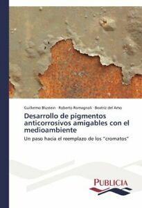 Desarrollo de pigmentos anticorrosivos amigable. Guillermo., Livres, Livres Autre, Envoi