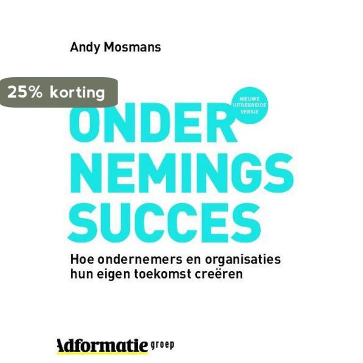 Ondernemingssucces 9789491560347 Andy Mosman, Boeken, Economie, Management en Marketing, Gelezen, Verzenden