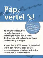 Vertel ´s serie - Pap vertel s 9789049100889, Livres, Psychologie, Elma van Vliet, Verzenden