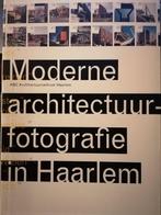 Moderne Architectuur Fotografie in Haarlem 9789087600013, Livres, Art & Culture | Architecture, E.E.E. Siebert, Verzenden
