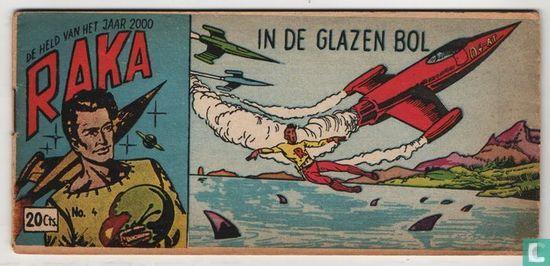 Raka [Raca] - In de glazen bol - 1954, Boeken, Stripverhalen, Gelezen, Eén stripboek, Verzenden