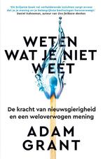 Weten wat je niet weet 9789400514119 Adam Grant, Boeken, Verzenden, Gelezen, Adam Grant