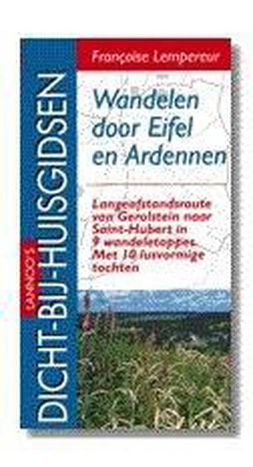 Wandelen door Eifel en Ardennen / Dicht-bij-huisgidsen, Boeken, Reisgidsen, Gelezen, Verzenden