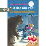 Het geheim van de dansende beer / Geheim 9789025860271, Boeken, Verzenden, Gelezen, Annet Jacobs