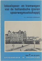 Lokaalspoor en tramwegen holl. 9789060075777 Wyck Jurriaanse, Boeken, Verzenden, Gelezen, Wyck Jurriaanse