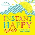 Instant Happy Notes: 200 Surprises to Make You Smile.by, Livres, Sourcebooks, Verzenden