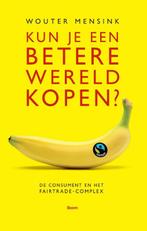Kun je een betere wereld kopen? 9789089534521 Wouter Mensink, Verzenden, Zo goed als nieuw, Wouter Mensink