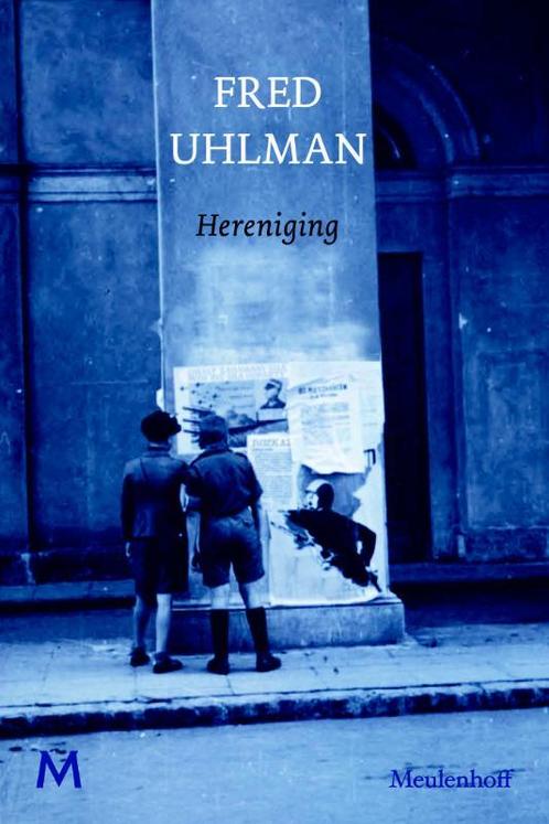 Hereniging 9789029085083 Fred Uhlman, Boeken, Romans, Gelezen, Verzenden