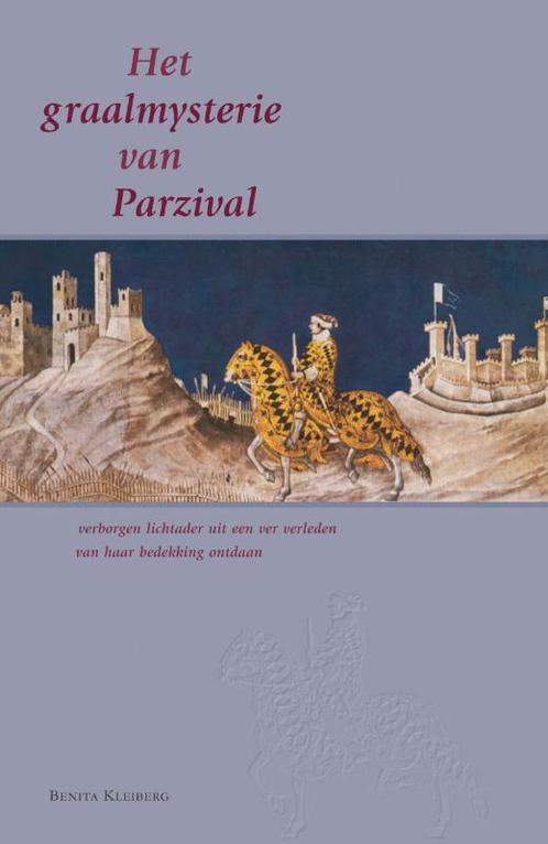 Het graalmysterie van Parzival 9789067323284 B. Kleiberg, Boeken, Esoterie en Spiritualiteit, Zo goed als nieuw, Verzenden